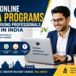 Best Online MBA Programs in India for Working Professionals