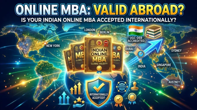 Online MBA Validity in Abroad