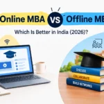 Online MBA vs Offline MBA in India