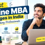 Best Online MBA Colleges in India for Working Professionals