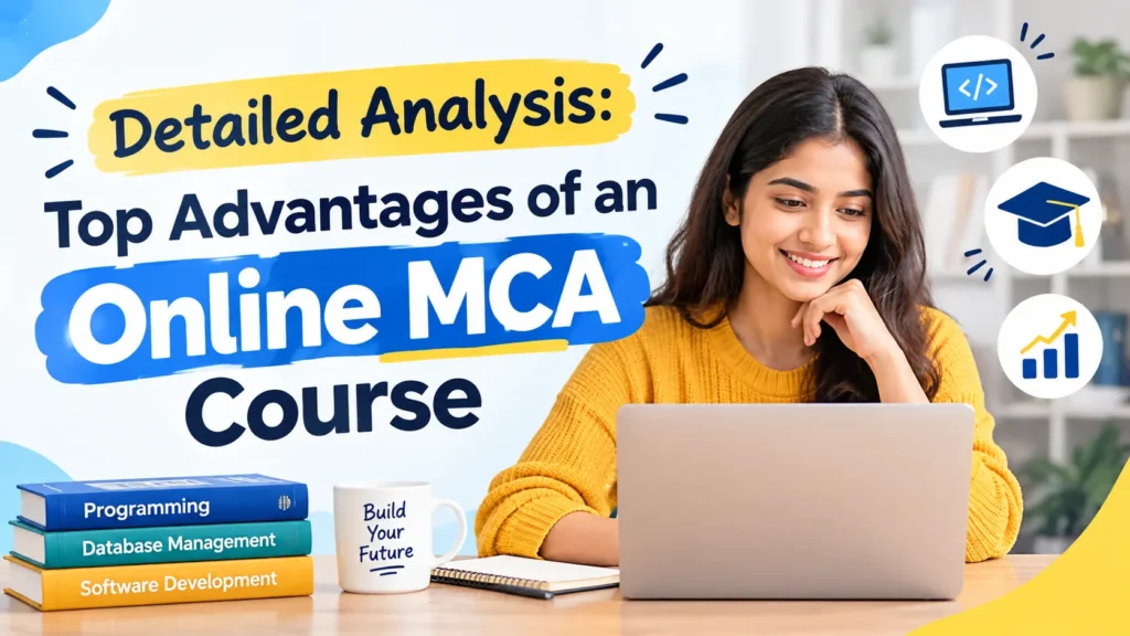 Top Advantages of an Online MCA Course